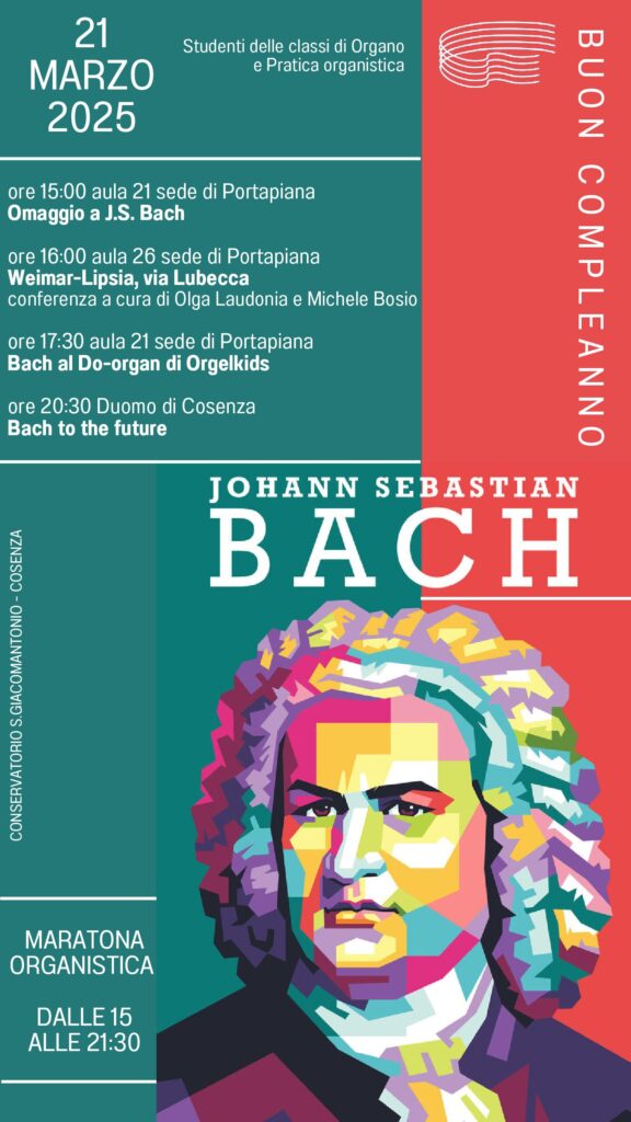 Maratona Organistica: Buon compleanno Bach – studenti delle classi di Organo e Pratica organistica